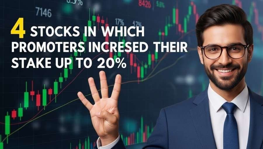 In 4 Stocks Promoter Increased 20 Percente Stake