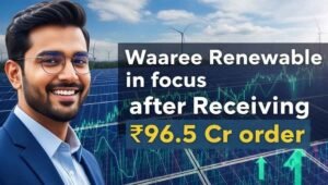 Waaree Renewable Stock Jump Got 96Cr Order